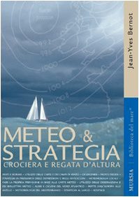 Meteo & Strategia. Crociera e regata d'altura Book Cover